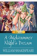 Manga Classics A Midsummer Nights Dream