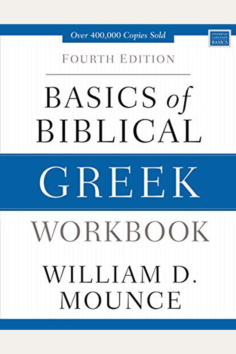 Basics Of Biblical Greek Workbook: Fourth Edition