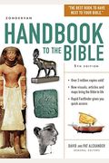 Zondervan Handbook To The Bible: Fifth Edition