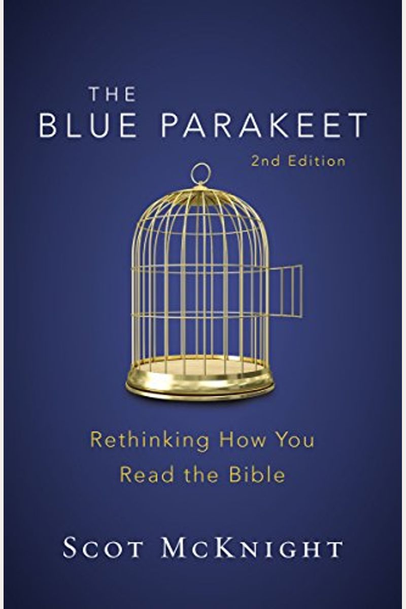 The Blue Parakeet, 2nd Edition: Rethinking How You Read The Bible