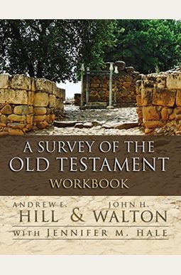 A Survey Of The Old Testament Workbook A Survey Of The Old Testament Workbook