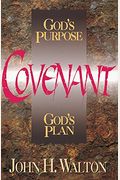 Covenant: God's Purpose, God's Plan