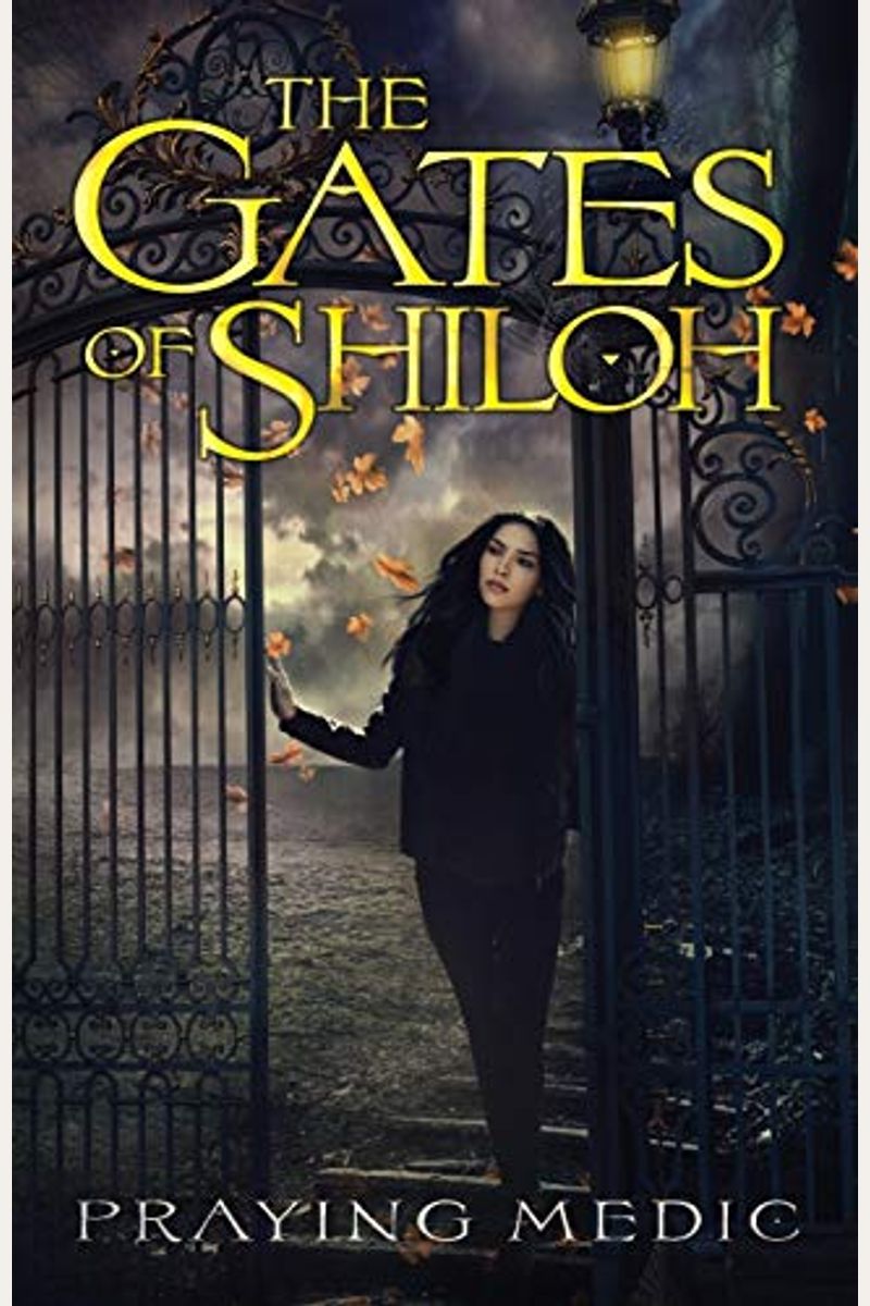The Gates Of Shiloh