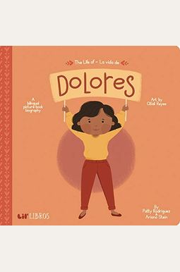 The Life of / La Vida de Dolores The Life of / La Vida de Dolores
