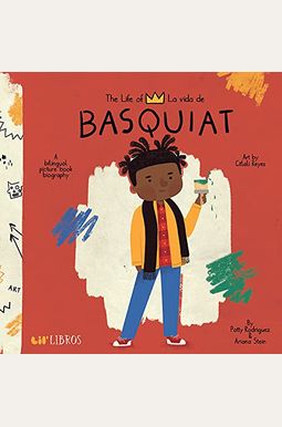 The Life Of/La Vida De Jean-Michel Basquiat The Life Of/La Vida De Jean-Michel Basquiat