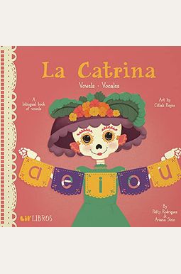 La Catrina: Vowels/Vocales