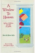 A Window To Heaven: When Children See Life In Death