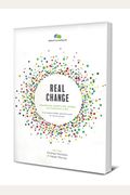 Real Change: Becoming More Like Jesus In Everyday Life (Study Guide With Leader's Notes)