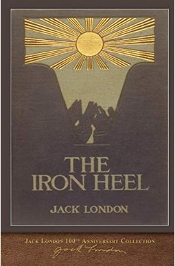 The Iron Heel The Iron Heel