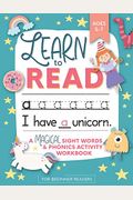 Learn To Read: A Magical Sight Words And Phonics Activity Workbook For Beginning Readers Ages 5-7: Reading Made Easy - Preschool, Kin