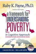 A Framework For Understanding Poverty - A Cognitive Approach (Sixth Edition)