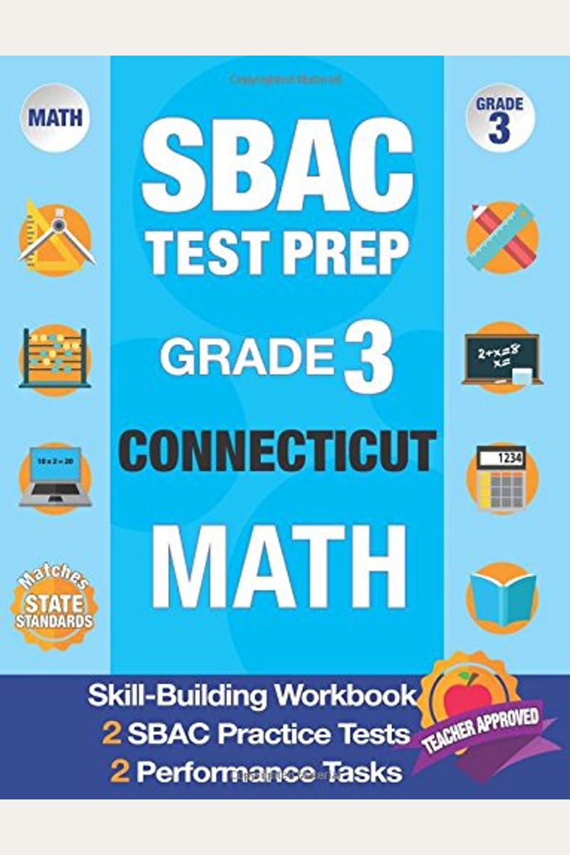 Buy Sbac Test Prep Grade 3 Connecticut Workbook & 2 Sbac Practice Buy Sbac Test Prep Grade 3 Connecticut Workbook & 2 Sbac Practice