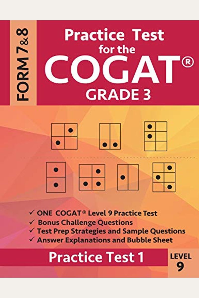 Buy Practice Test For The Cogat Grade 3 Level 9 Form 7 And 8 Practice Test 1 3rd Grade Test 9057