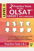 2 Practice Tests For The Olsat Grade 3 (4th Grade Entry) Level D: Gifted And Talented Test Prep For Grade 3 Otis Lennon School Ability Test