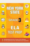 New York State Grade 3 Ela Test Prep: New York 3rd Grade Ela Test Prep Workbook With 2 Ny State Tests For Grade 3