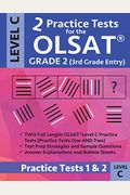 2 Practice Tests For The Olsat Grade 2 (3rd Grade Entry) Level C: Gifted And Talented Prep Grade 2 For Otis Lennon School Ability Test