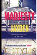 Madjesty Vs. Jayden (The Cartel Publications Presents)