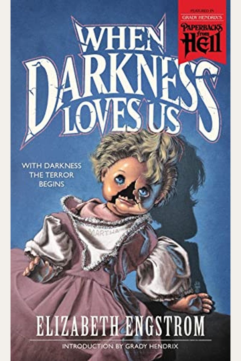 When Darkness Loves Us (Paperbacks From Hell)