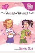 The Values & Virtues Book (Young Women Of Faith Library, Book 10)