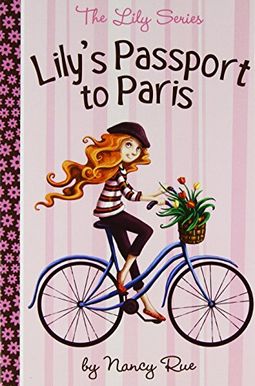 Lily's Passport To Paris (Lily Series #14) Lily's Passport To Paris (Lily Series #14)