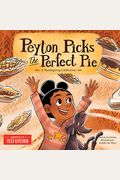 Peyton Picks The Perfect Pie: A Thanksgiving Celebration
