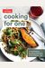 Cooking For One: Scaled Recipes, No-Waste Solutions, And Time-Saving Tips