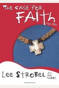The Case for Faith for Kids (Case for... Series for Kids)