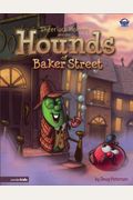 Sheerluck Holmes And The Hounds Of Baker Street