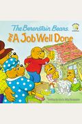 The Berenstain Bears And A Job Well Done (Berenstain Bears/Living Lights)
