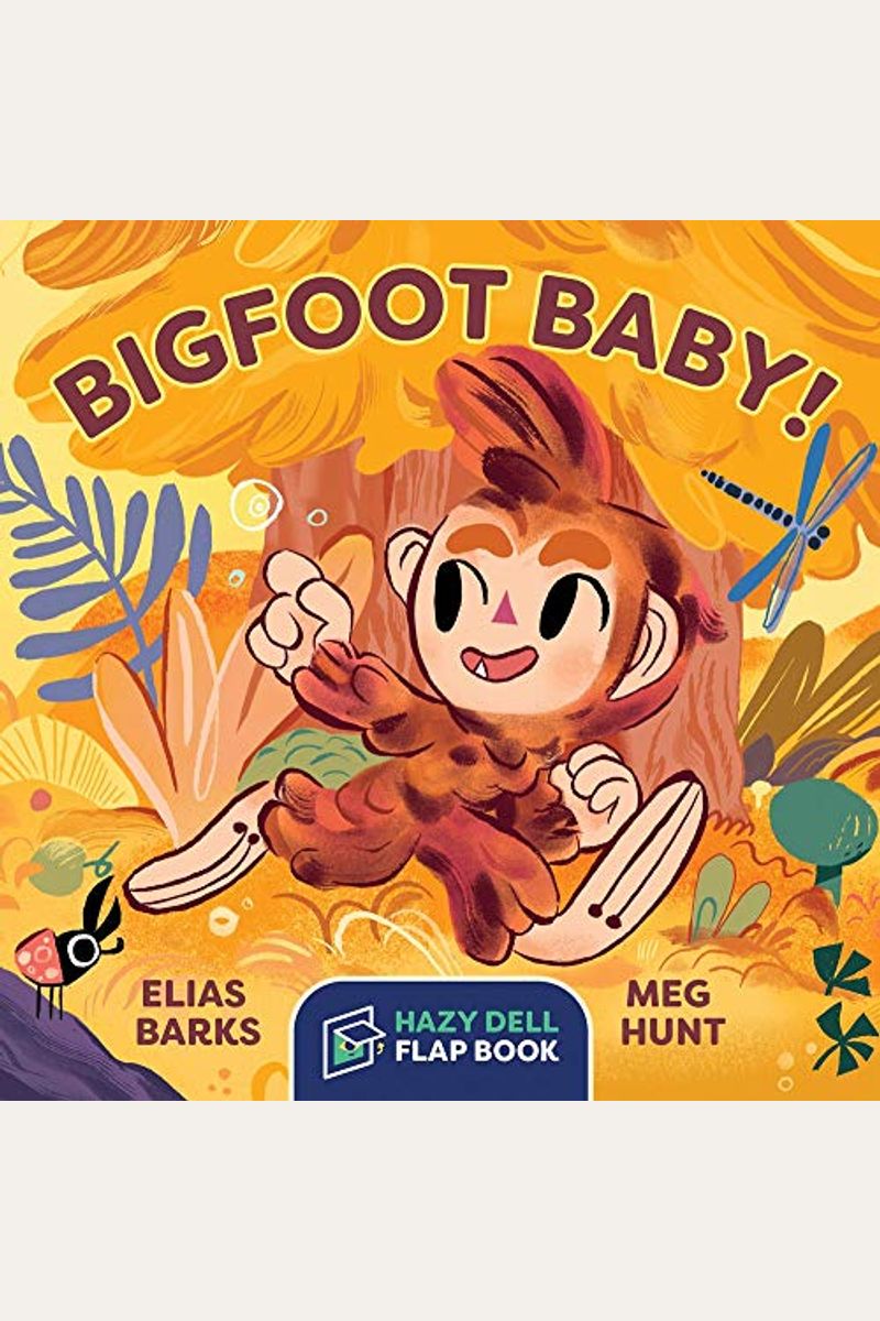 Bigfoot Baby!: A Hazy Dell Flap Book