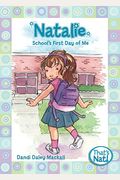 Natalie: School's First Day Of Me