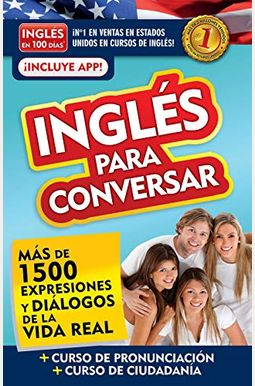 IngléS En 100 DíAs - IngléS Para Conversar / English In 100 Days: Conversational English IngléS En 100 DíAs - IngléS Para Conversar / English In 100 Days: Conversational English