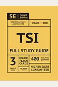 Tsi Full Study Guide: Complete Subject Review For The Texas Success Initiative Assessment With Video Lessons, 3 Full Practice Tests Online +