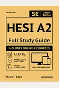 Hesi A2 Full Study Guide 2nd Edition: Complete Subject Review With 100 Video Lessons, 3 Full Practice Tests Book + Online, 900 Realistic Questions, Pl