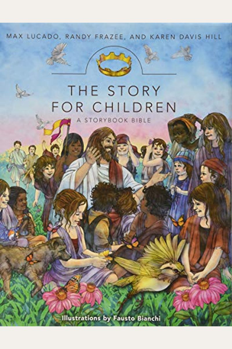 The Story For Children: A Storybook Bible