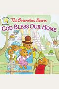 The Berenstain Bears: God Bless Our Home