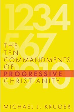 The Ten Commandments Of Progressive Christianity The Ten Commandments Of Progressive Christianity
