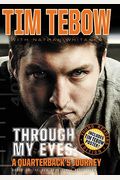 Through My Eyes: A Quarterback's Journey, Young Reader's Edition