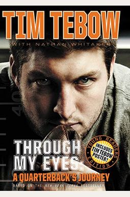Through My Eyes: A Quarterback's Journey, Young Reader's Edition Through My Eyes: A Quarterback's Journey, Young Reader's Edition