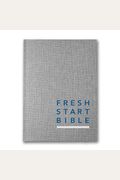 Fresh Start Bible: Softcover/Linen