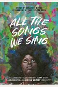 All The Songs We Sing: Celebrating The 25th Anniversary Of The Carolina African American Writers' Collective