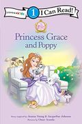 Princess Grace And Poppy (I Can Read! / Princess Parables)