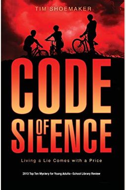 Code Of Silence: Living A Lie Comes With A Price (A Code Of Silence Novel) Code Of Silence: Living A Lie Comes With A Price (A Code Of Silence Novel)