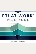 Rti At Work(Tm) Plan Book: (A Workbook For Planning And Implementing The Rti At Work(Tm) Process)
