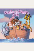 Noah And The Mighty Ark