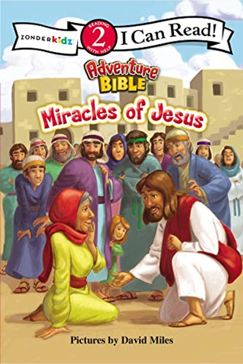 Miracles of Jesus (I Can Read! / Adventure Bible)