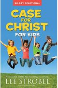 Case For Christ For Kids 90-Day Devotional