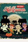 Halloween Activity Book for Kids: Word Search, Connect the Dots, Mazes, Color by Number, and More