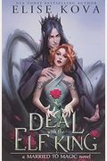 A Deal With The Elf King (Married To Magic Novels)