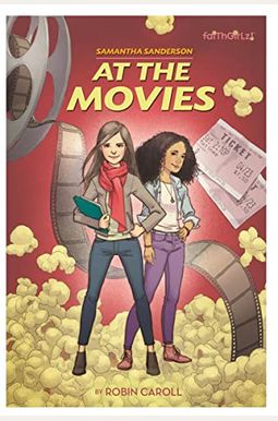 Samantha Sanderson At The Movies (Faithgirlz / Samantha Sanderson) Samantha Sanderson At The Movies (Faithgirlz / Samantha Sanderson)